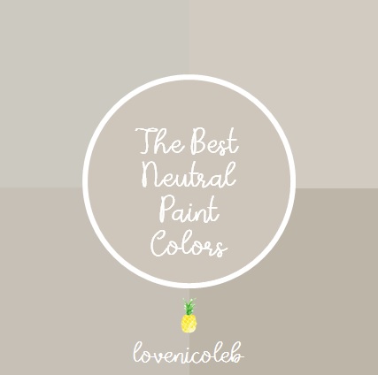 The Best Neutral Paint Colors